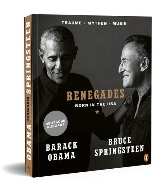 Renegades: Born in the USA - Träume - Mythen - Musik - Besonders hochwertige Ausstattung mit exklusiven Fotos aus den Privatarchiven der Autoren