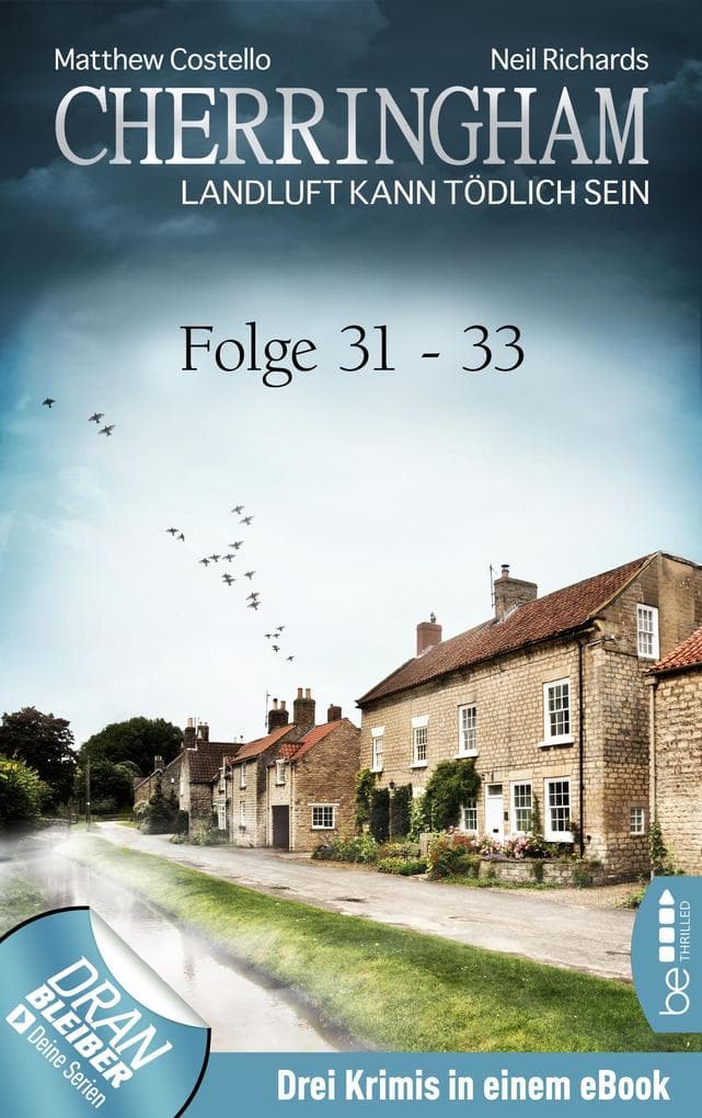 Cherringham Sammelband XI - Folge 31-33: Landluft kann tödlich sein