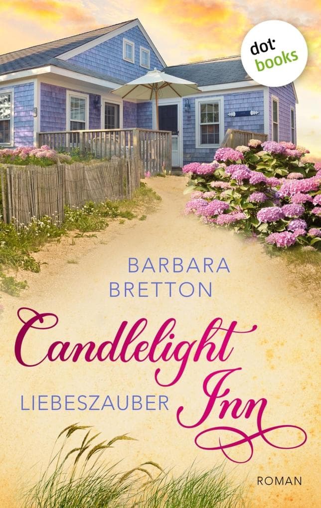 Candlelight Inn - Liebeszauber: Roman | Band 1 | Susan Elizabeth Phillips ist begeistert: »Herzensangelegenheiten sind ihr Metier!«