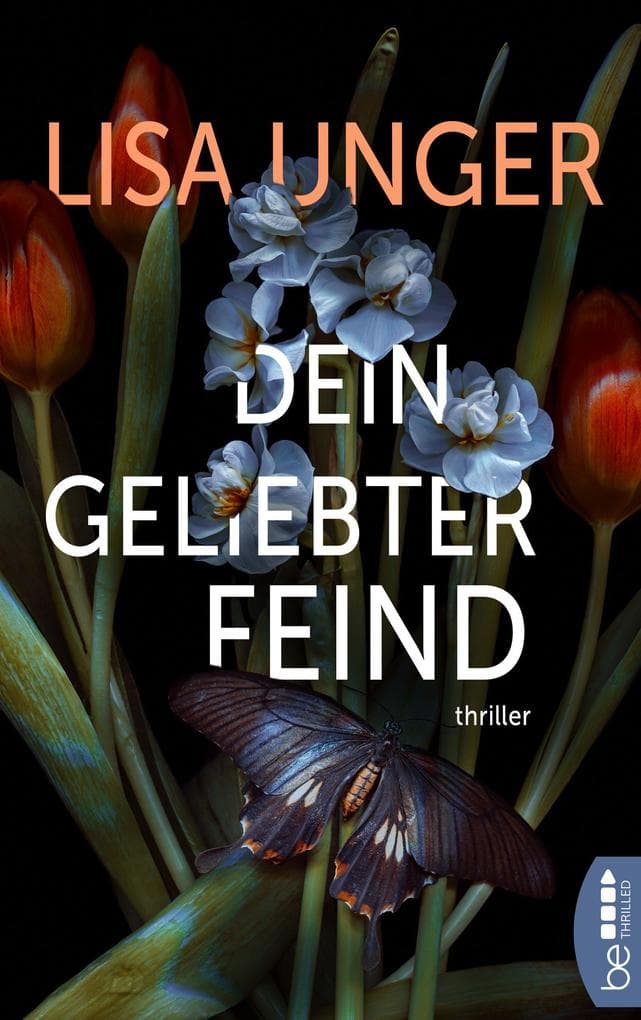 Dein geliebter Feind: Thriller