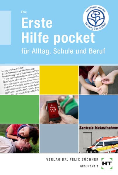 Erste Hilfe pocket: Für Alltag, Schule und Beruf