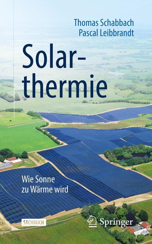 Solarthermie: Wie Sonne zu Wärme wird
