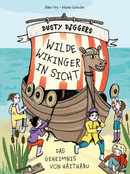Wilde Wikinger in Sicht: Das Geheimnis von Haithabu | Dusty Diggers-Geschichte Nr. 3