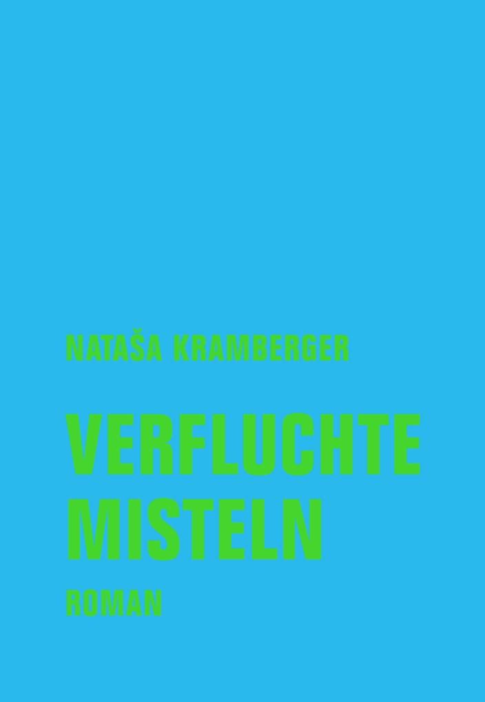 Verfluchte Misteln: Roman