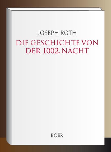 Die Geschichte von der 1002. Nacht