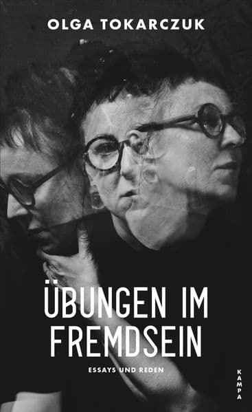 Übungen im Fremdsein: Essays und Reden