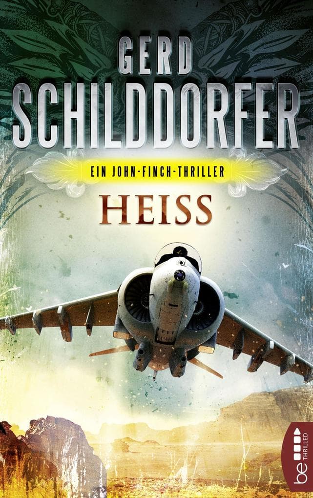 Heiß: Ein John-Finch-Thriller