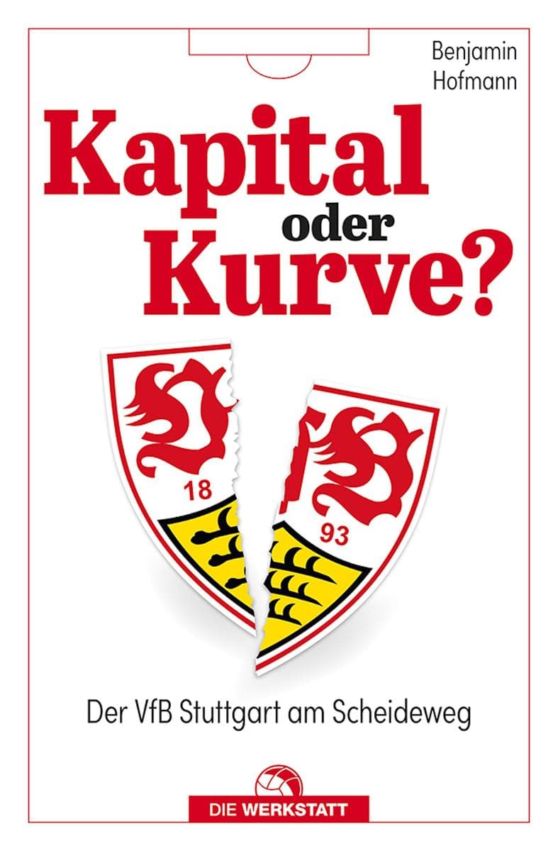 Kapital oder Kurve?: Der VfB Stuttgart am Scheideweg