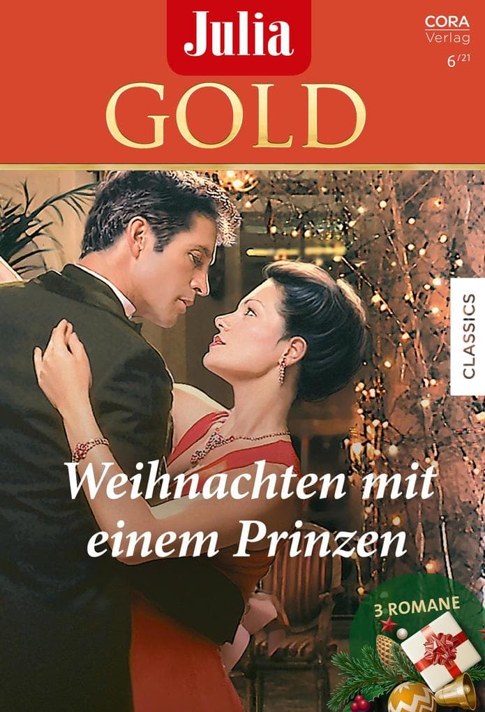 Julia Gold Band 101: Weihnachten mit einem Prinzen