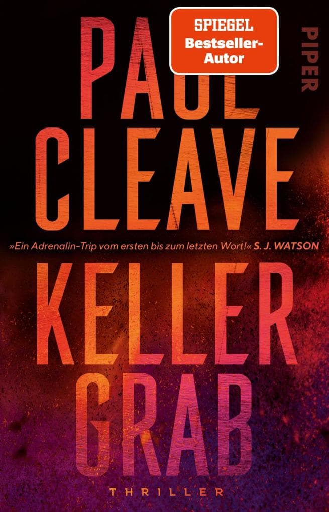 Kellergrab: Thriller | Düster, hart und spektakulär - der Psychothriller des Jahres!