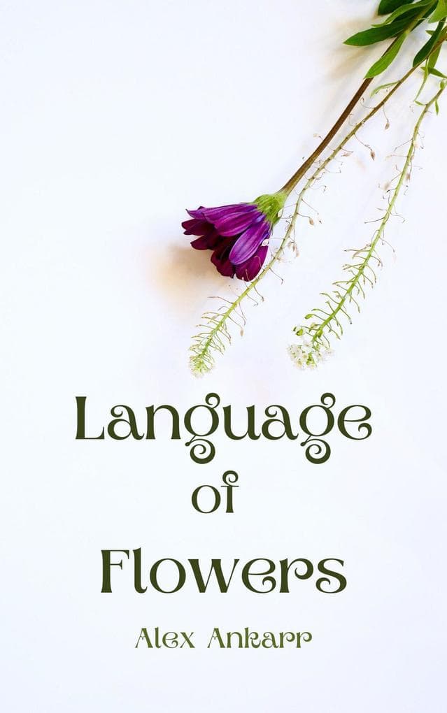 Language of Flowers (A Perfect Bloom, #1)