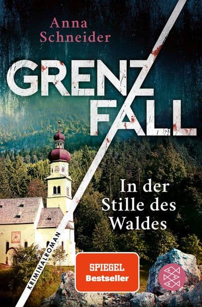 Grenzfall - In der Stille des Waldes: Kriminalroman | Die grenzüberschreitende Bestseller-Serie zwischen Deutschland & Österreich