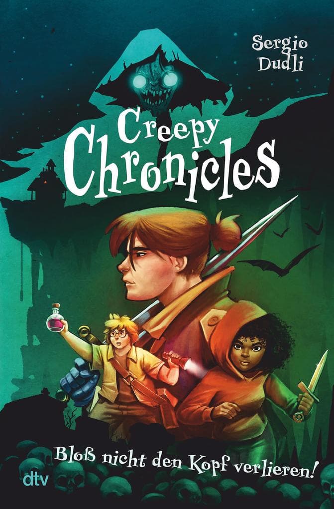 Creepy Chronicles - Bloß nicht den Kopf verlieren!: Gut erzählter Horror voller Witz und Spannung ab 12