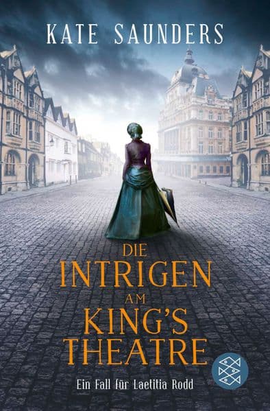 Die Intrigen am King's Theatre: Ein Fall für Laetitia Rodd