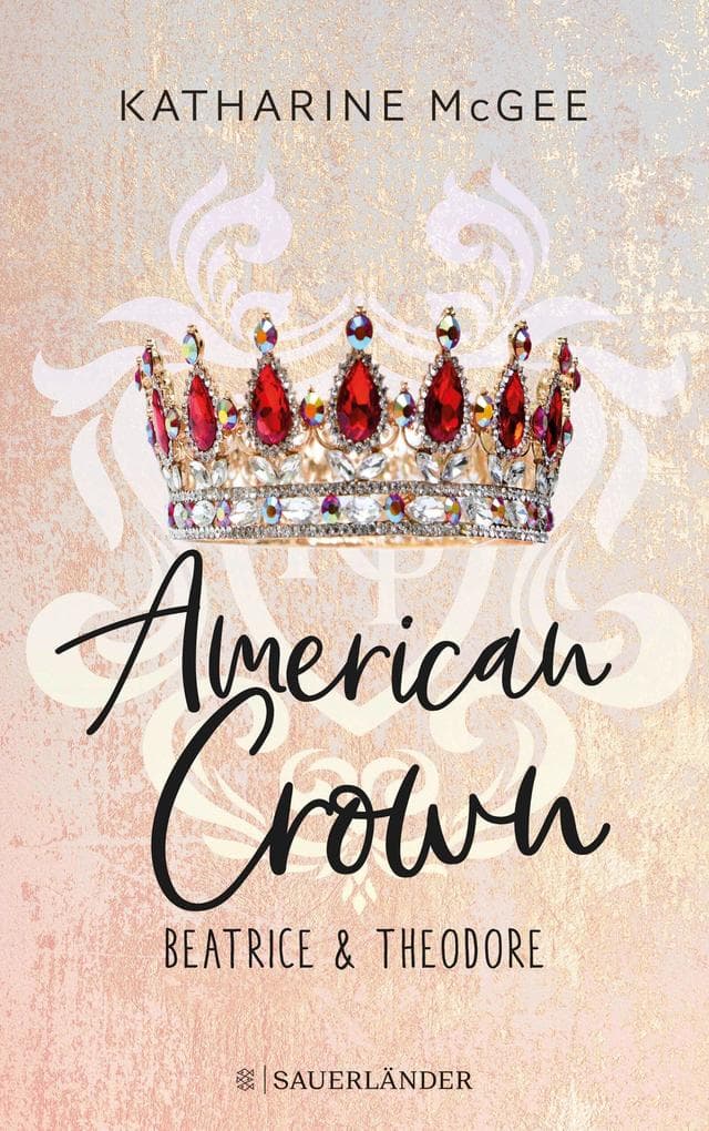 American Crown - Beatrice & Theodore: Band 1