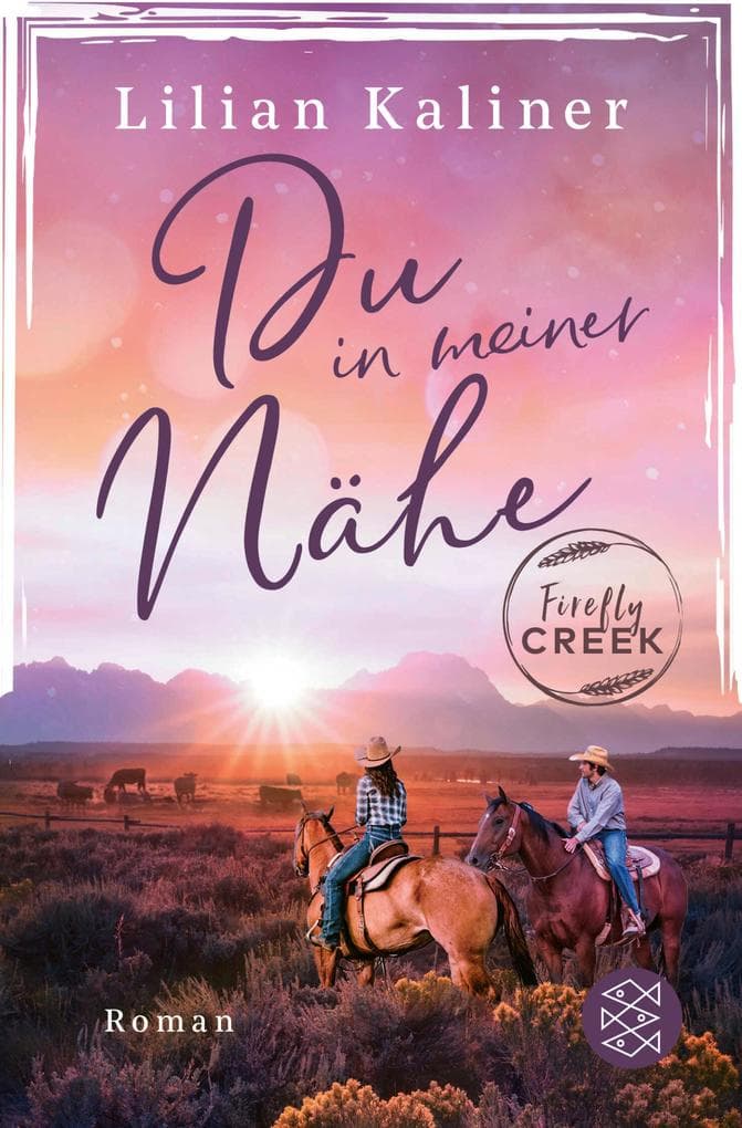 Firefly Creek: Du in meiner Nähe