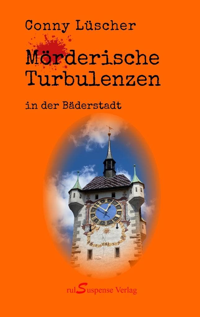 Mörderische Turbulenzen: in der Bäderstadt
