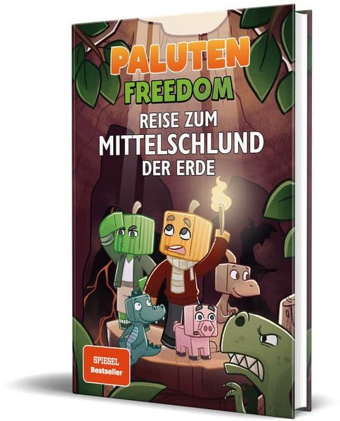 Reise zum Mittelschlund der Erde: Ein Roman aus der Welt von FREEDOM von Paluten, Band 4