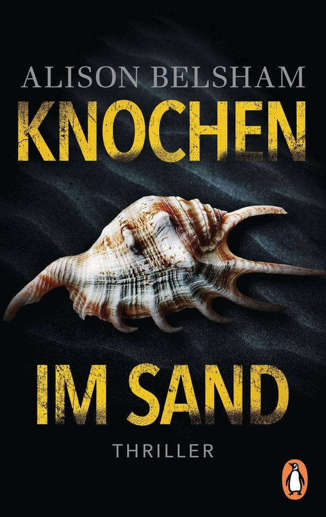 Knochen im Sand: Thriller