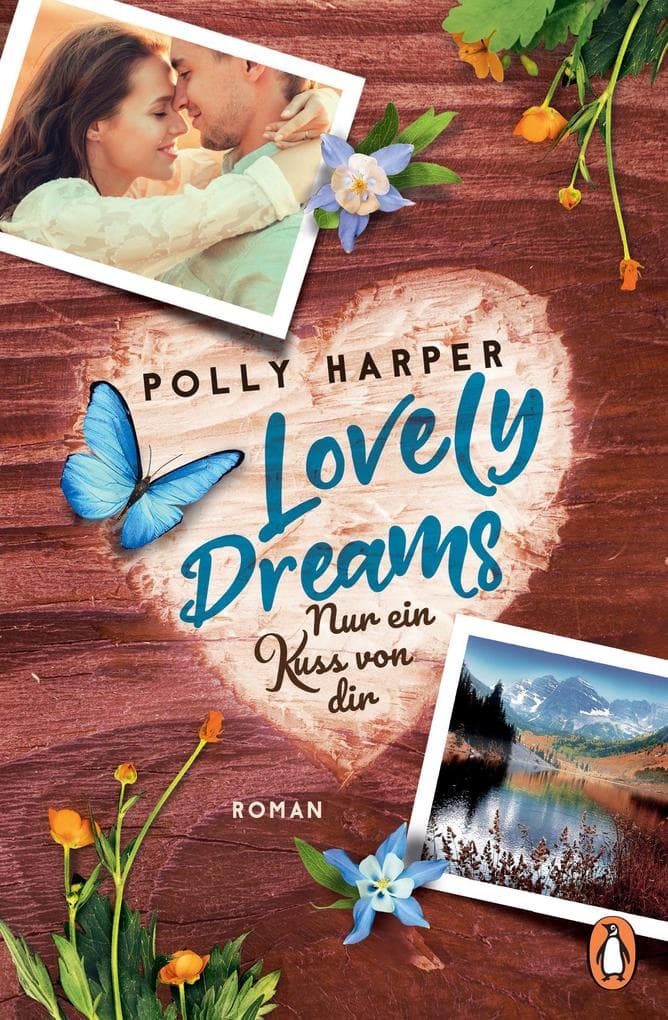 Lovely Dreams. Nur ein Kuss von dir: Roman