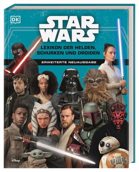 Star Wars(TM) Lexikon der Helden, Schurken und Droiden: Erweiterte Neuausgabe. Mit Infos zu allen Star Wars(TM)-Kinofilmen und zur Disney+ Serie The Mandalorian. Über 700 fantastische Original-Filmbilder