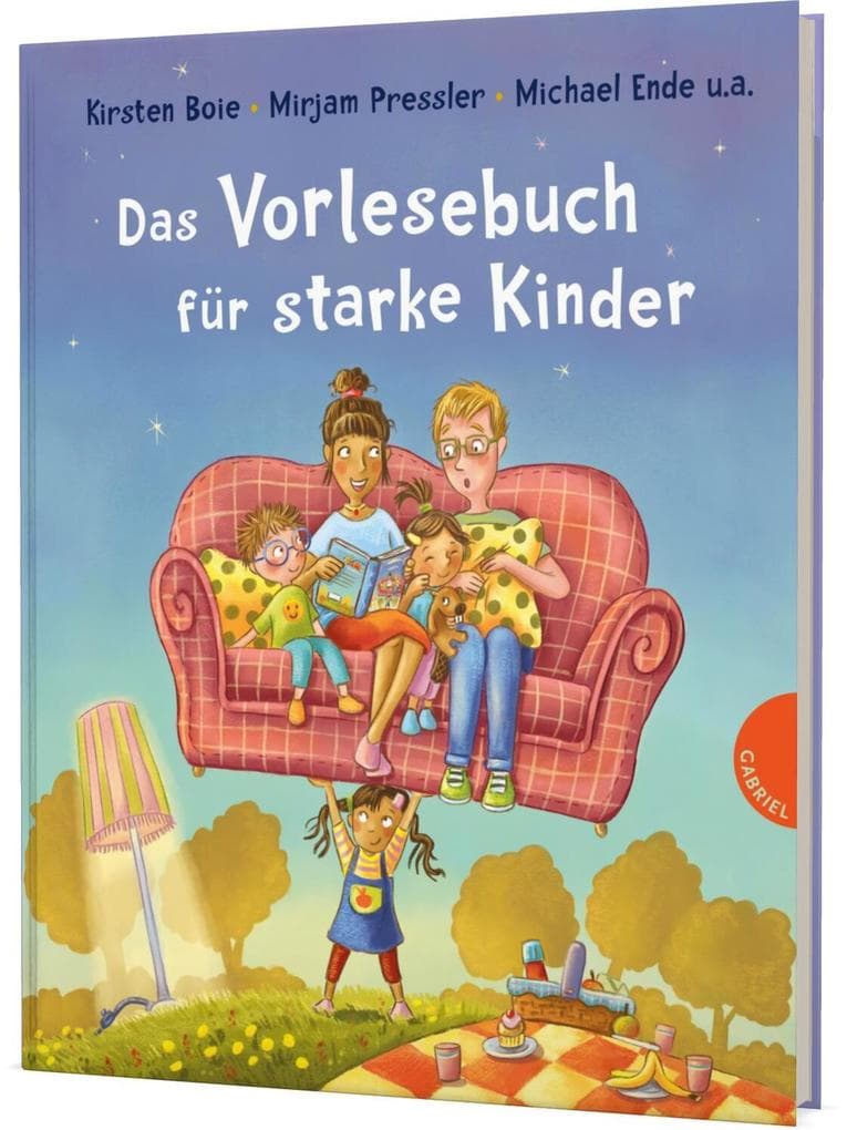 Das Vorlesebuch für starke Kinder: Familiengeschichten, mit denen Kinder selbstbewusst & resilient werden