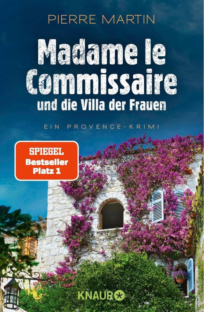 Madame le Commissaire und die Villa der Frauen: Ein Provence-Krimi | Der SPIEGEL-Bestseller #1