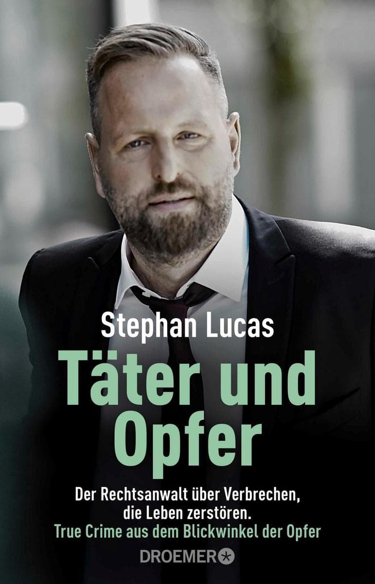 Täter und Opfer: Der Rechtsanwalt über Verbrechen, die Leben zerstören | True Crime aus dem Blickwinkel der Opfer