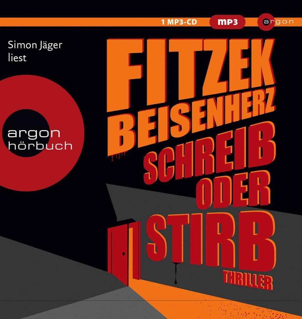 Schreib oder stirb: Thriller | Fitzek meets Beisenherz: zwischen hartem Thrill und cooler Komik