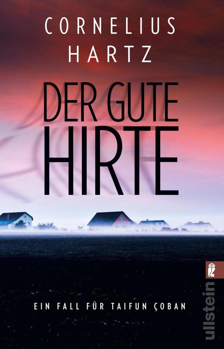 Der gute Hirte: Kriminalroman