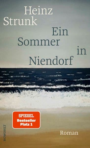 Ein Sommer in Niendorf: Roman | Ein schmaler Sommerroman - so schrecklich und so komisch wie kein anderer