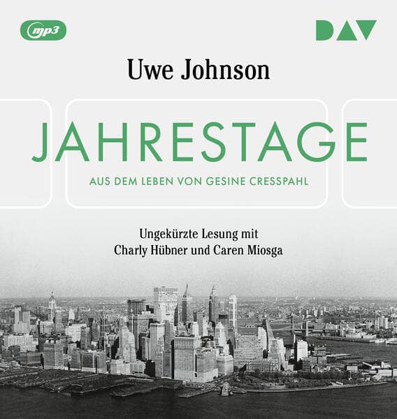Jahrestage. Aus dem Leben von Gesine Cresspahl: Ungekürzte Lesung mit Charly Hübner und Caren Miosga