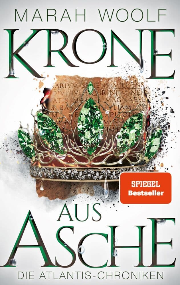 Krone aus Asche: Reihe: AtlantisChroniken Band Drei
