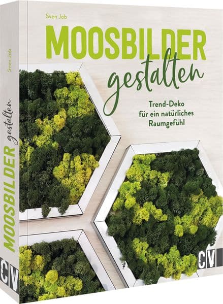Moosbilder gestalten: Trend-Deko für ein natürliches Raumgefühl