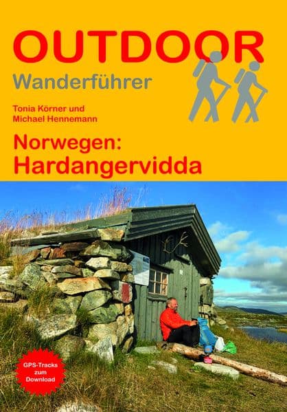 Norwegen: Hardangervidda: Unterwegs auf dem Fernwanderweg: Wanderrouten, Wegbeschreibung, Reise-Infos und GPS-Tracks für die Wanderung