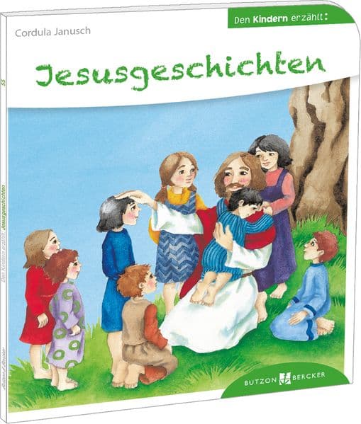 Jesusgeschichten: Den Kindern erklärt / erzählt 55