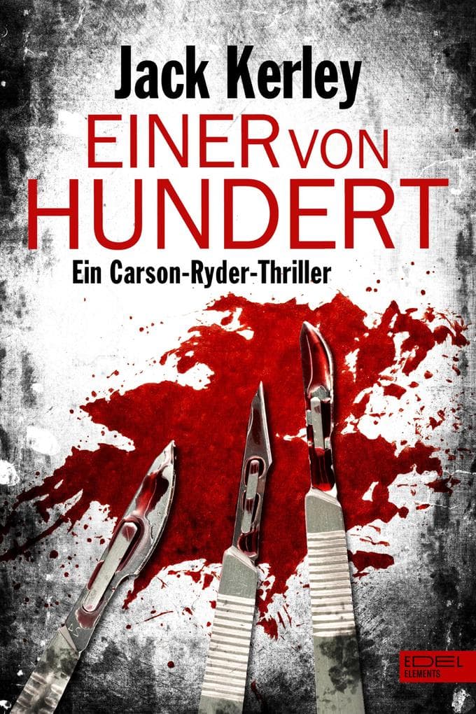Einer von Hundert: Ein Carson-Ryder-Thriller