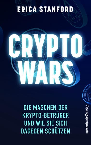 Crypto Wars: Die Maschen der Krypto-Betrüger und wie Sie sich dagegen schützen