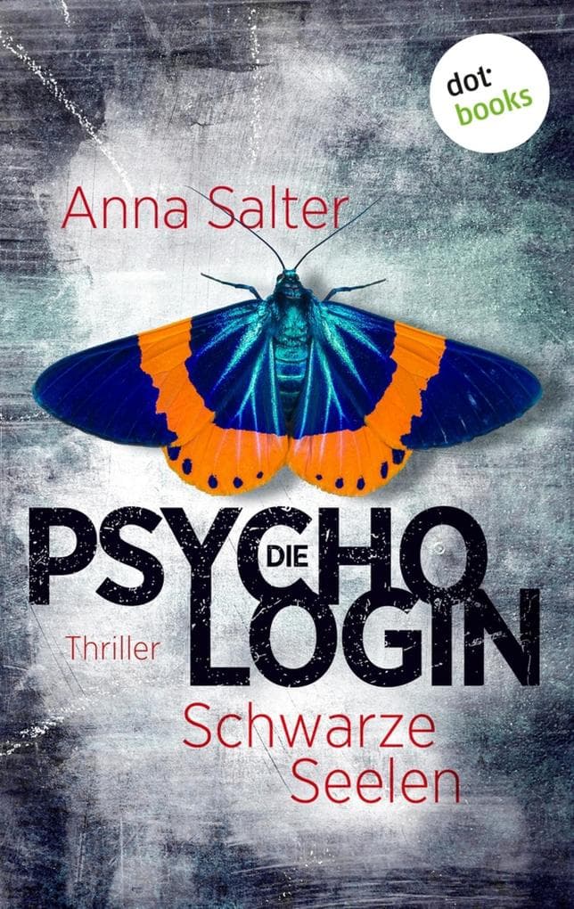 Die Psychologin - Schwarze Seelen: Thriller - Ein Fall für Dr. Stone - Band 4