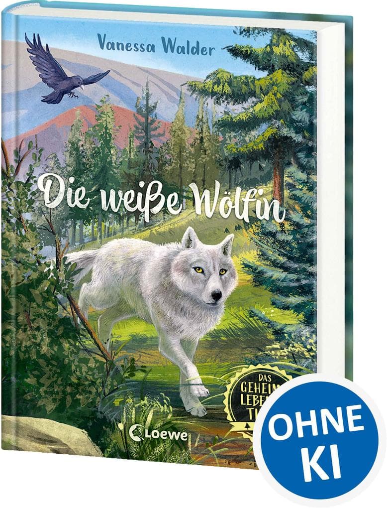 Das geheime Leben der Tiere (Wald, Band 1) - Die weiße Wölfin: Erlebe die Tierwelt und die Geheimnisse der Wälder wie noch nie zuvor - Für Kinder ab 8 Jahren