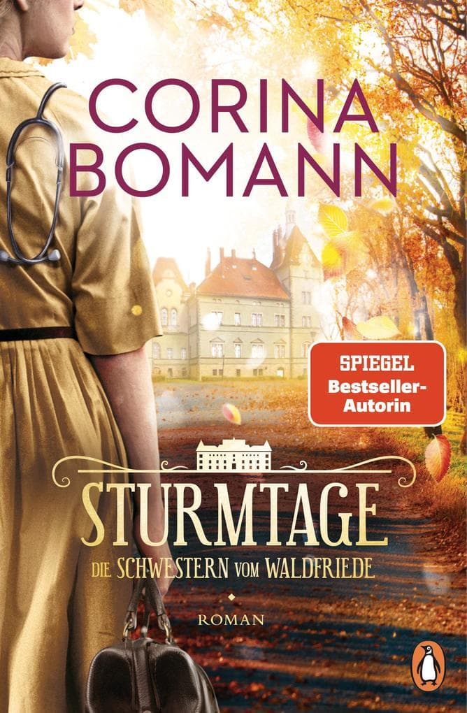 Sturmtage: Die Schwestern vom Waldfriede - Roman. Die mitreißende historische Saga - jeder Band ein Bestseller!