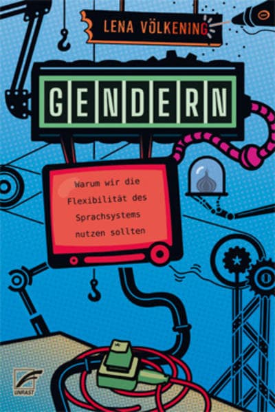 Gendern: Warum wir die Flexibilität des Sprachsystems nutzen sollten