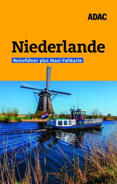ADAC Reiseführer plus Niederlande: Mit Maxi-Faltkarte und praktischer Spiralbindung