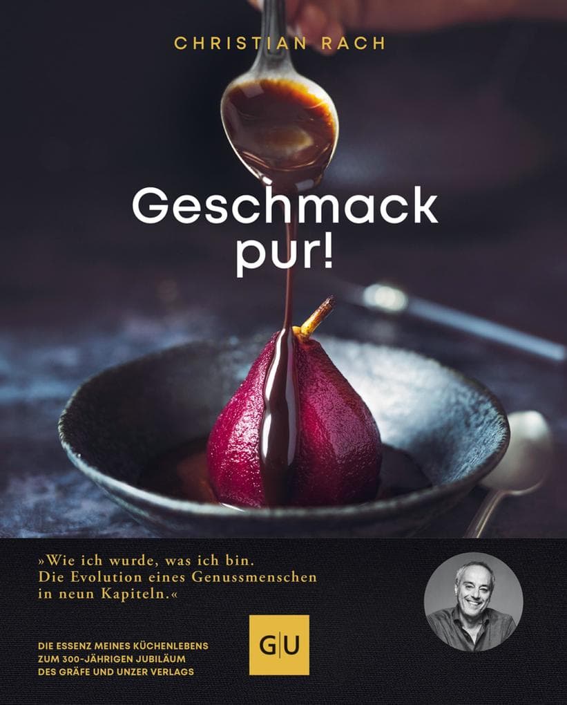 Geschmack pur!: Wie ich wurde, was ich bin. Die Evolution eines Genussmenschen in neun Kapiteln.