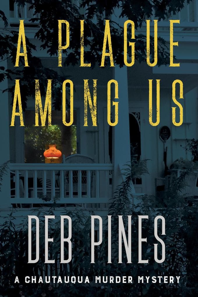 A Plague Among Us: A Chautauqua Murder Mystery (Mimi Goldman Chautauqua Mysteries)