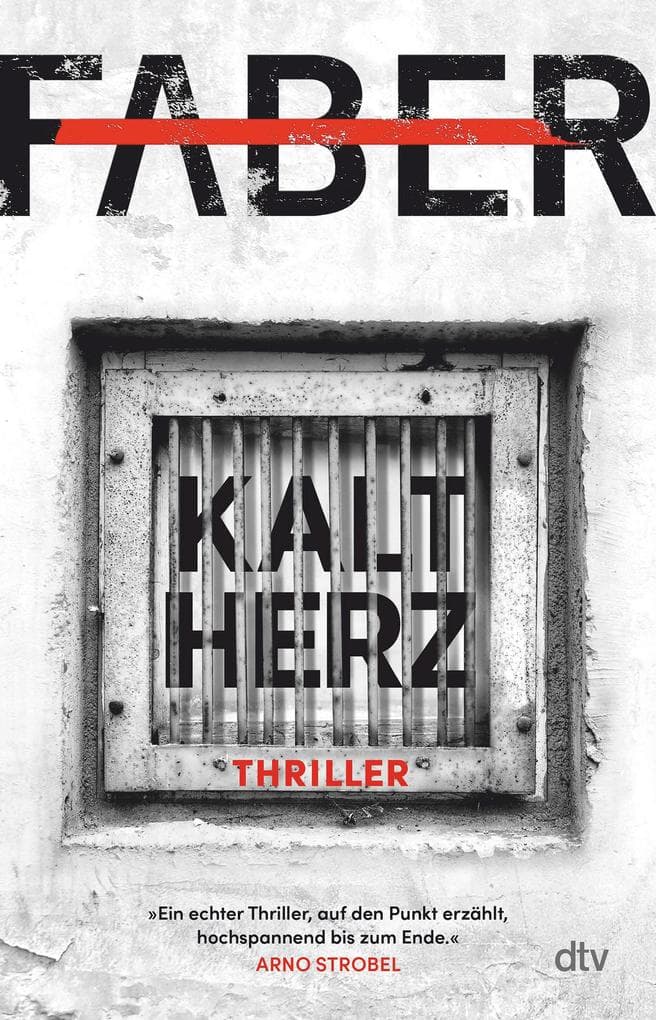 Kaltherz: Thriller | 'Ein echter Thriller, auf den Punkt erzählt, hochspannend bis zum Ende.' Arno Strobel