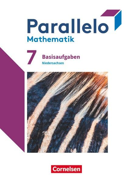 Parallelo 7. Schuljahr. Niedersachsen - Basisaufgaben zum Schülerbuch: Basisaufgaben zum Schülerbuch