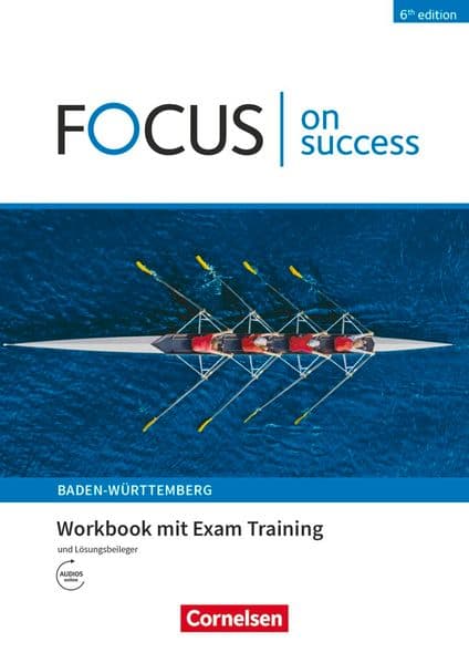 Focus on Success B1/B2. Ausgabe Baden-Württemberg - Workbook mit Lösungsbeileger: Workbook mit Exam Training und Lösungsbeileger