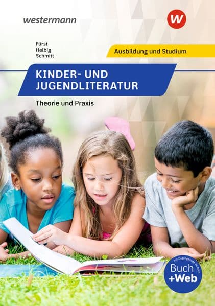 Kinder- und Jugendliteratur. Schulbuch: Theorie und Praxis