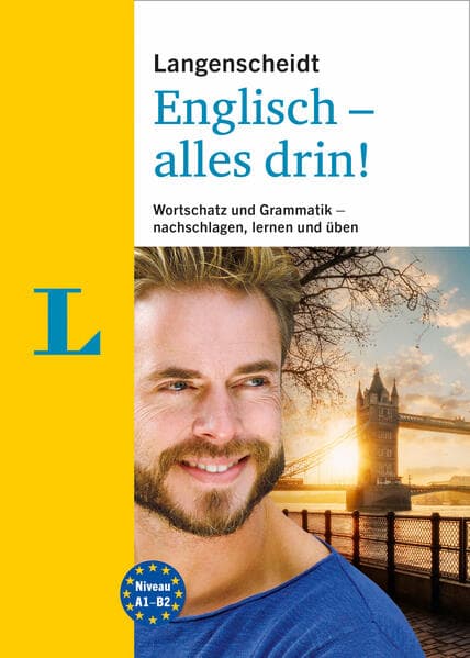 Langenscheidt Englisch - alles drin!: Wortschatz und Grammatik - nachschlagen, lernen und üben